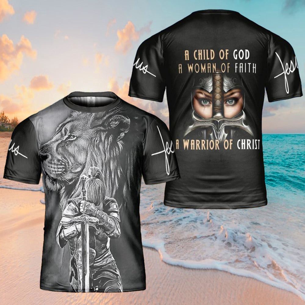 A Child Of God A Woman Of Faith A Warrior Of Jesus 3D T Shirt Christian T Shirt Jesus Tshirt Designs Jesus Christ Shirt 1 m099rp.jpg A Child Of God A Woman Of Faith A Warrior Of Jesus 3D T Shirt Christian T Shirt Jesus Tshirt Designs Jesus Christ Shirt 1 m099rp.jpg