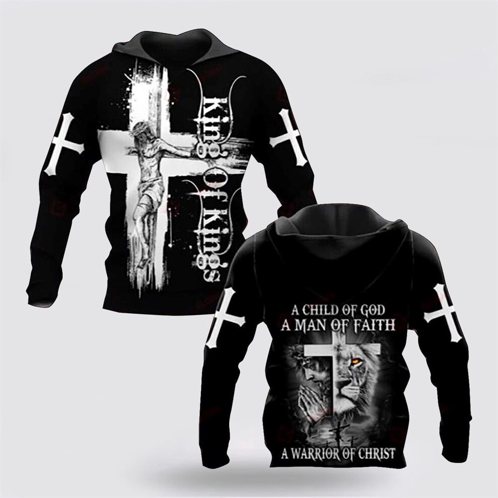 A Warrior Of Jesus Christ A Child Of God A Man Of Faith 3D Hoodie Christian Hoodie Bible Hoodies Scripture Hoodies 1 ctmrad.jpg A Warrior Of Jesus Christ A Child Of God A Man Of Faith 3D Hoodie Christian Hoodie Bible Hoodies Scripture Hoodies 1 ctmrad.jpg