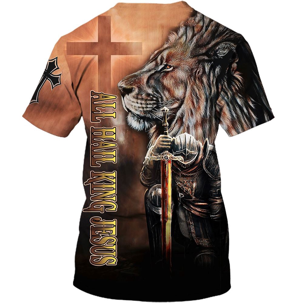All Hail King Jesuss Knight Templar Warrior Lion 3D T Shirt Christian T Shirt Jesus Tshirt Designs Jesus Christ Shirt 2 kjv8ik.jpg