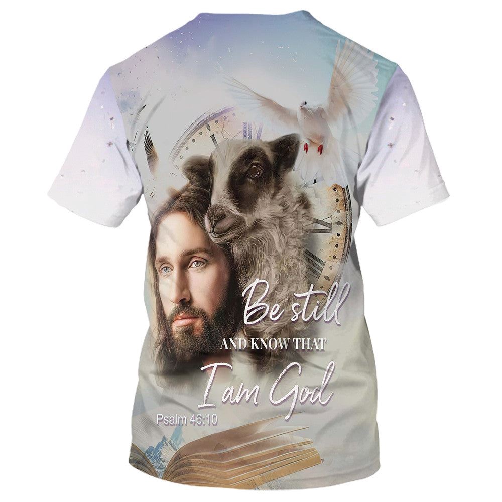 Be Still And Know That I Am God Jesus And Sheep 3D T Shirt Christian T Shirt Jesus Tshirt Designs Jesus Christ Shirt 2 safml6.jpg Be Still And Know That I Am God Jesus And Sheep 3D T Shirt Christian T Shirt Jesus Tshirt Designs Jesus Christ Shirt 2 safml6.jpg