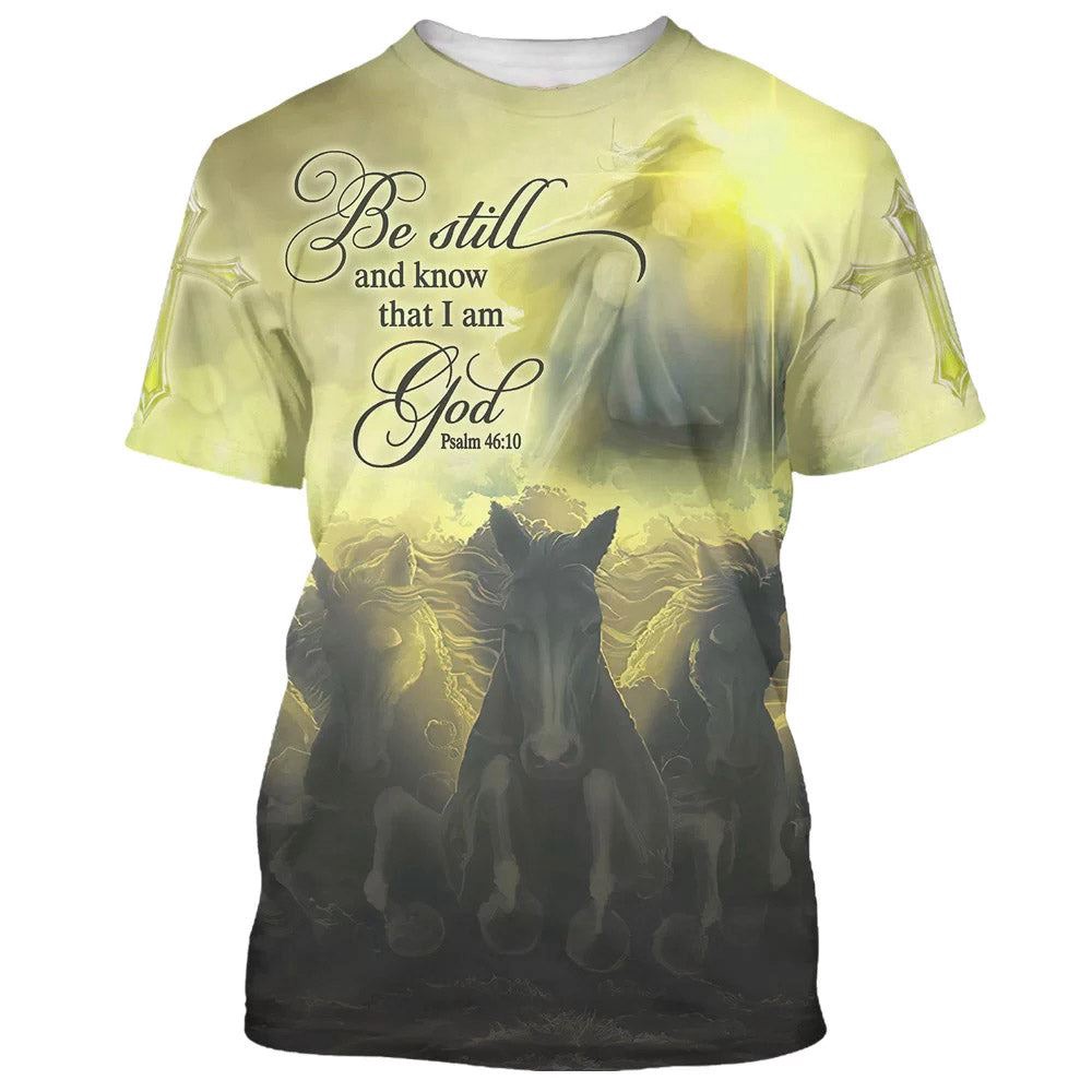 Be Still And Know That I Am God Jesus Horse 1 3D T Shirt Christian T Shirt Jesus Tshirt Designs Jesus Christ Shirt 1 rdr8pq.jpg Be Still And Know That I Am God Jesus Horse 1 3D T Shirt Christian T Shirt Jesus Tshirt Designs Jesus Christ Shirt 1 rdr8pq.jpg