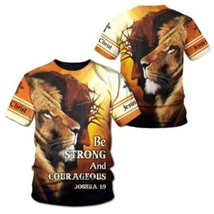 Be Strong And Courageous Jesuss 3D…