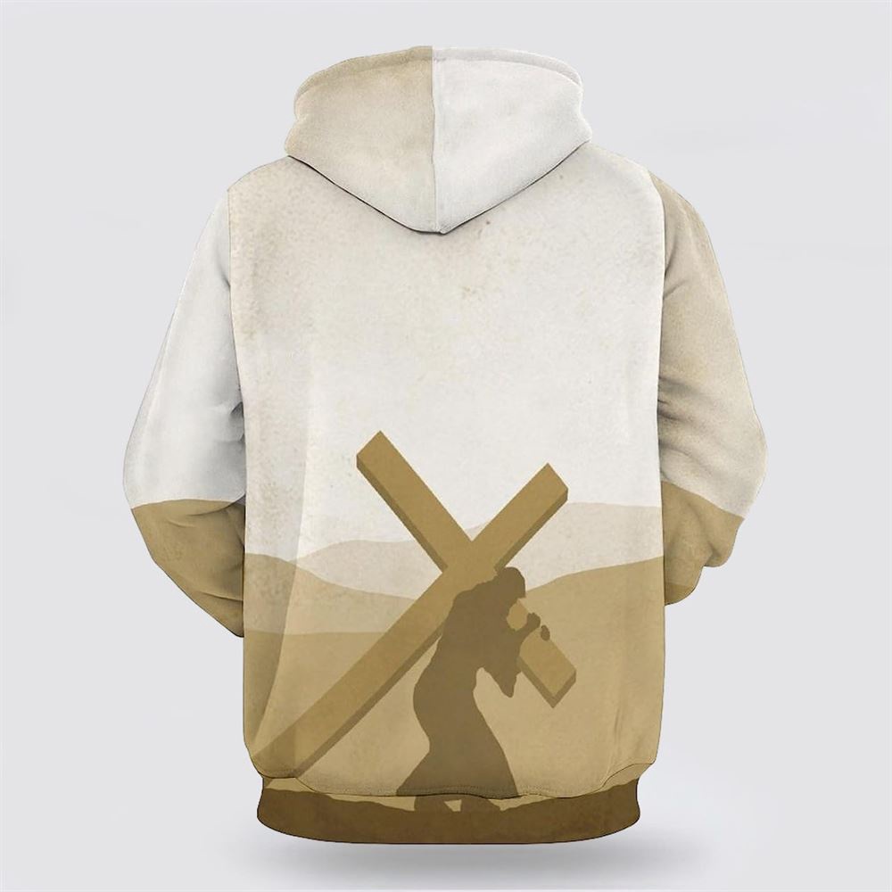 Christ Carrying The Cross 3D Hoodie Christian Hoodie Bible Hoodies Scripture Hoodies 2 wbuch3.jpg Christ Carrying The Cross 3D Hoodie Christian Hoodie Bible Hoodies Scripture Hoodies 2 wbuch3.jpg