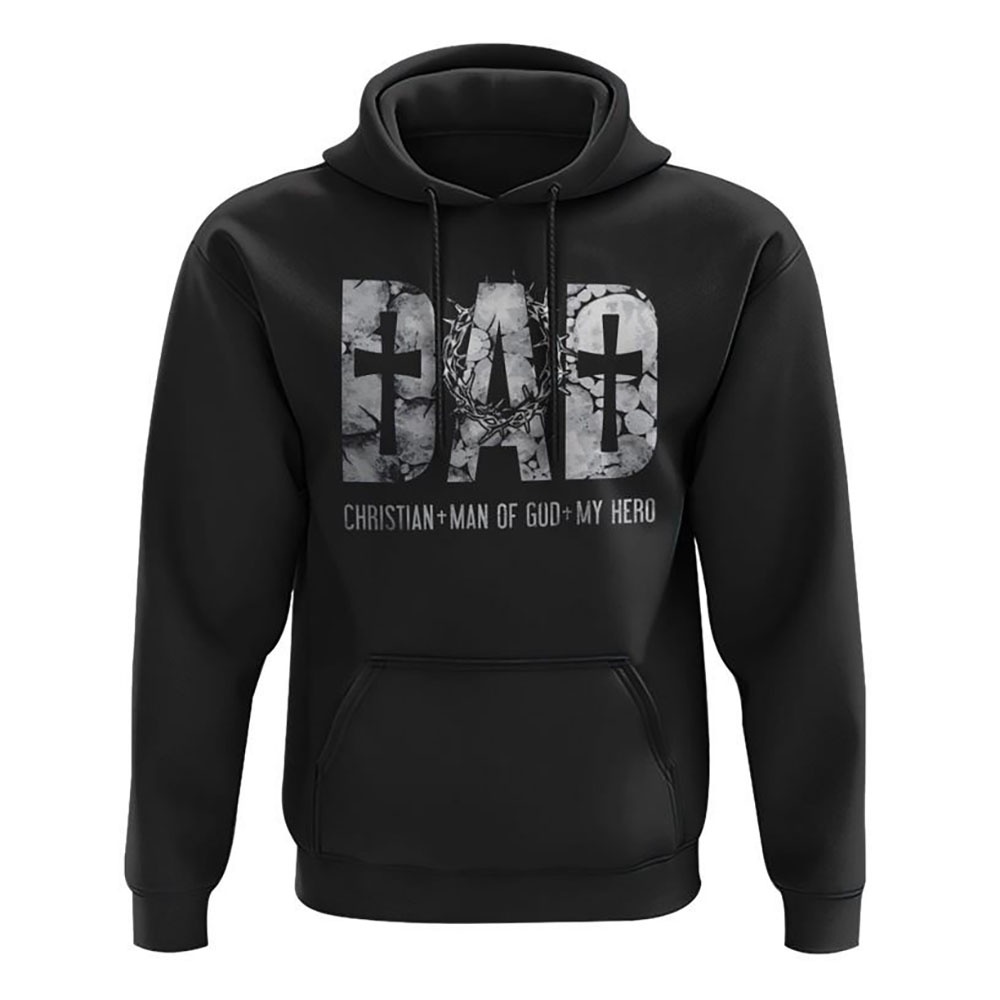 Dad Christian Man Of God My Hero Hoodie Christian Hoodie Bible Hoodies Religious Hoodies 1 bg1fhk.jpg