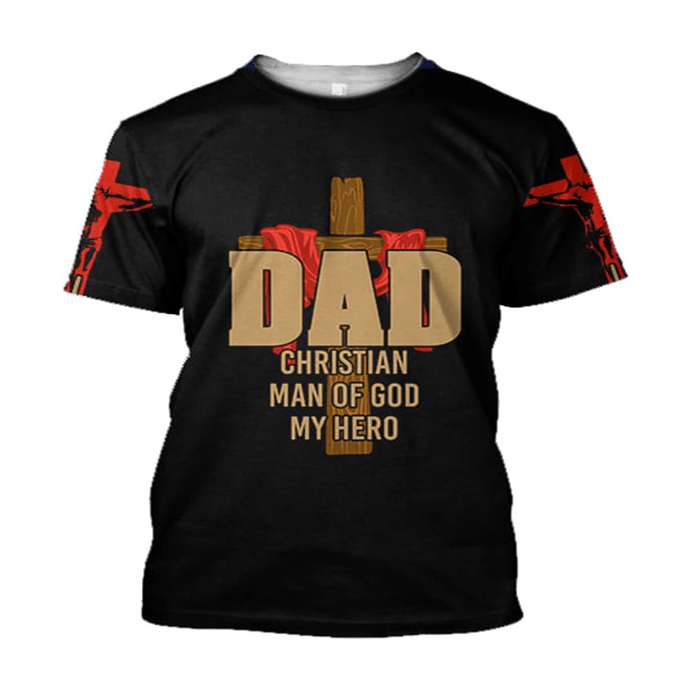 Dad Man Of God My Hero Jesus 3D T Shirt Christian T Shirt Jesus Tshirt Designs Jesus Christ Shirt 1 wkb8nr.jpg Dad Man Of God My Hero Jesus 3D T Shirt Christian T Shirt Jesus Tshirt Designs Jesus Christ Shirt 1 wkb8nr.jpg
