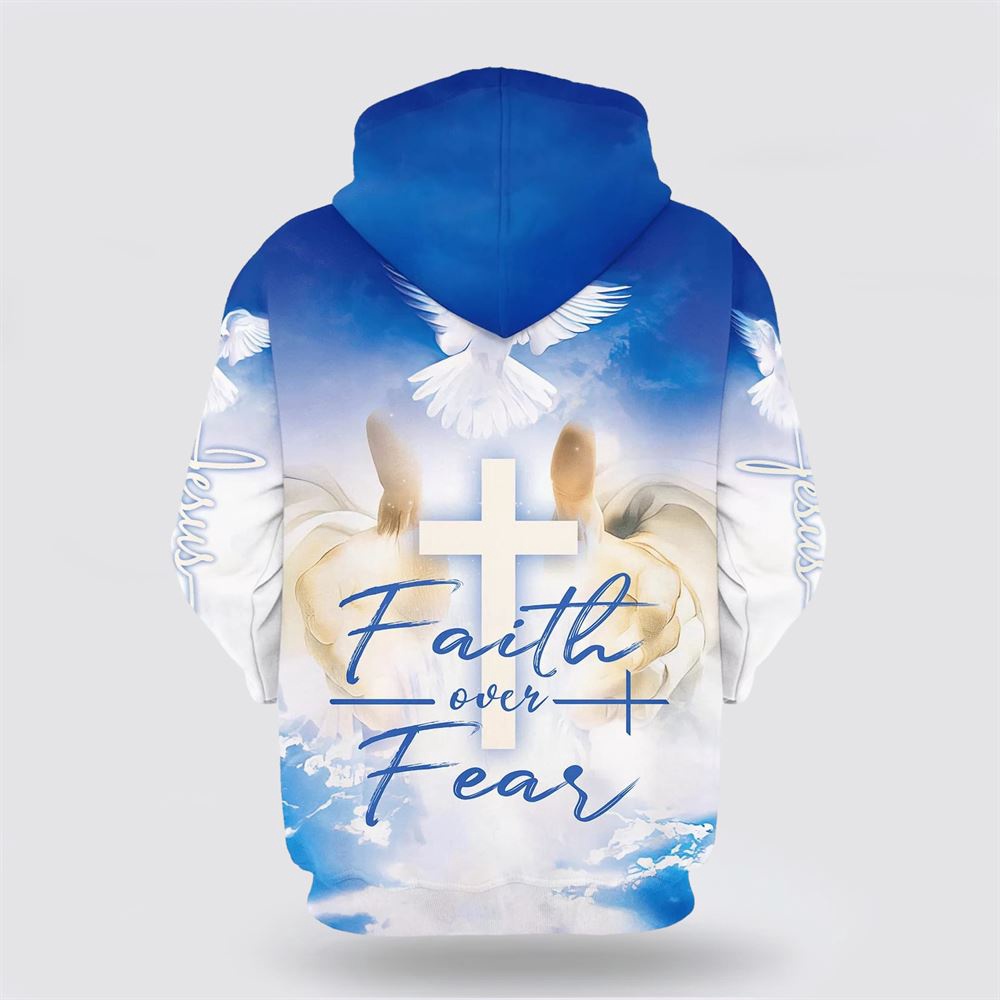 Faith Over Fear Hoodie Hand Jesus Cross And Dove 3D Hoodies Christian Hoodie Bible Hoodies Scripture Hoodies 2 etjemk.jpg Faith Over Fear Hoodie Hand Jesus Cross And Dove 3D Hoodies Christian Hoodie Bible Hoodies Scripture Hoodies 2 etjemk.jpg