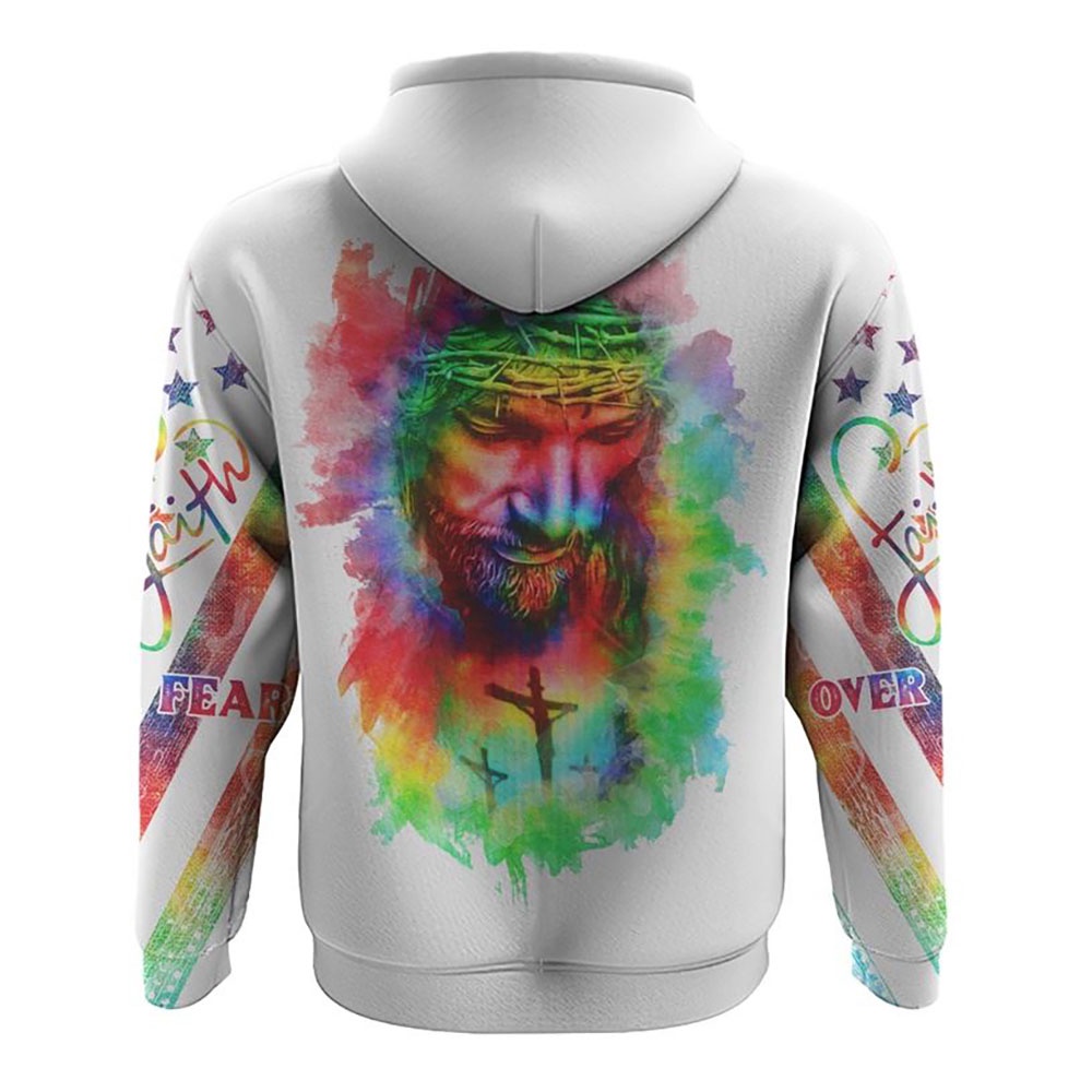 Faith Over Fear Jesus Colorful White Hoodie Christian Hoodie Bible Hoodies Religious Hoodies 2 gyitpr.jpg Faith Over Fear Jesus Colorful White Hoodie Christian Hoodie Bible Hoodies Religious Hoodies 2 gyitpr.jpg
