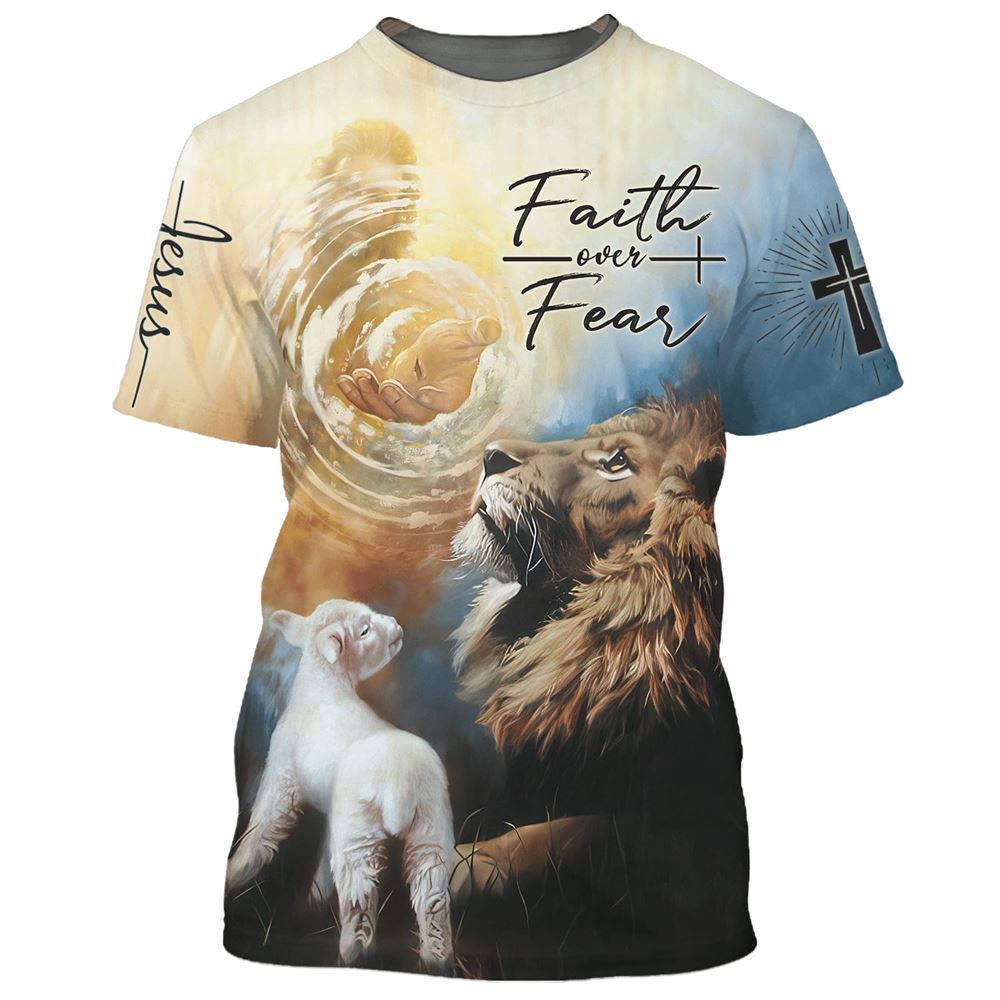 Faith Over Fear Jesus Lion Lamb 3D T Shirt Christian T Shirt Jesus Tshirt Designs Jesus Christ Shirt 1 f7fked.jpg Faith Over Fear Jesus Lion Lamb 3D T Shirt Christian T Shirt Jesus Tshirt Designs Jesus Christ Shirt 1 f7fked.jpg