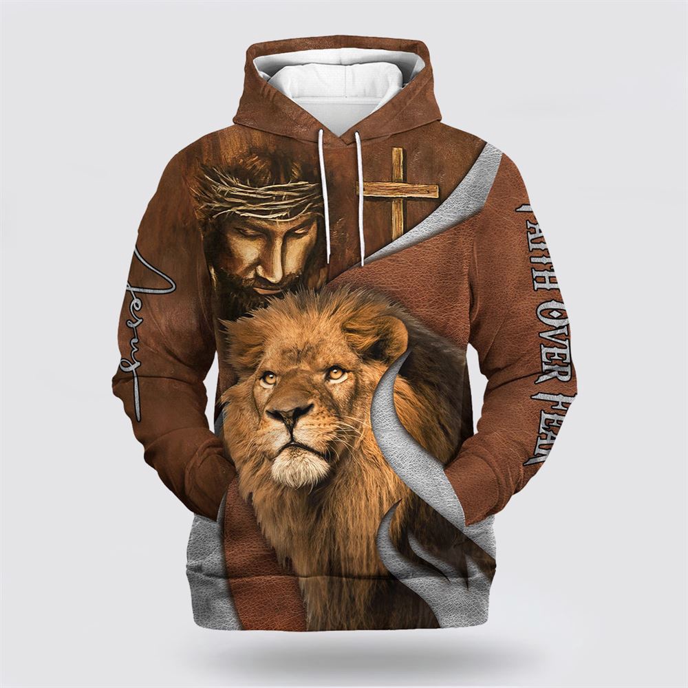 Faith Over Fear Lion And God 3D Hoodie Christian Hoodie Bible Hoodies Scripture Hoodies 1 zy66nq.jpg