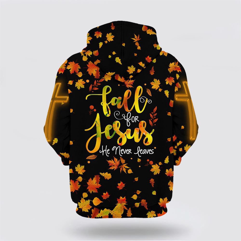 Fall For Jesus He Never Leaves 3D Hoodie Christian Hoodie Bible Hoodies Scripture Hoodies 2 c5zd6r.jpg Fall For Jesus He Never Leaves 3D Hoodie Christian Hoodie Bible Hoodies Scripture Hoodies 2 c5zd6r.jpg