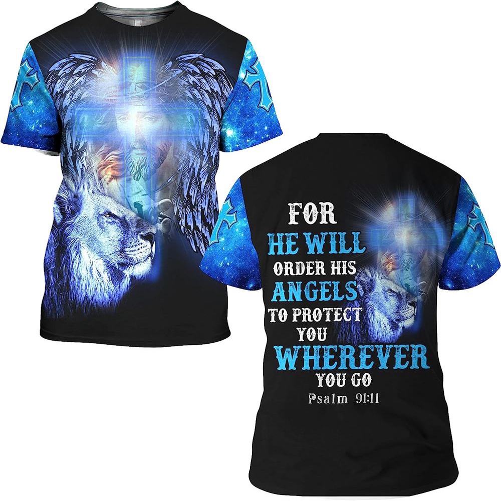 For He Will Order His Angels Lion Cross 3D T Shirt Christian T Shirt Jesus Tshirt Designs Jesus Christ Shirt 1 jwvybg.jpg For He Will Order His Angels Lion Cross 3D T Shirt Christian T Shirt Jesus Tshirt Designs Jesus Christ Shirt 1 jwvybg.jpg