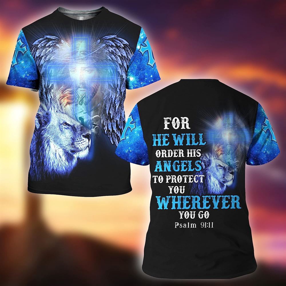 For He Will Order His Angels Lion Cross 3D T Shirt Christian T Shirt Jesus Tshirt Designs Jesus Christ Shirt 2 axdk2f.jpg For He Will Order His Angels Lion Cross 3D T Shirt Christian T Shirt Jesus Tshirt Designs Jesus Christ Shirt 2 axdk2f.jpg