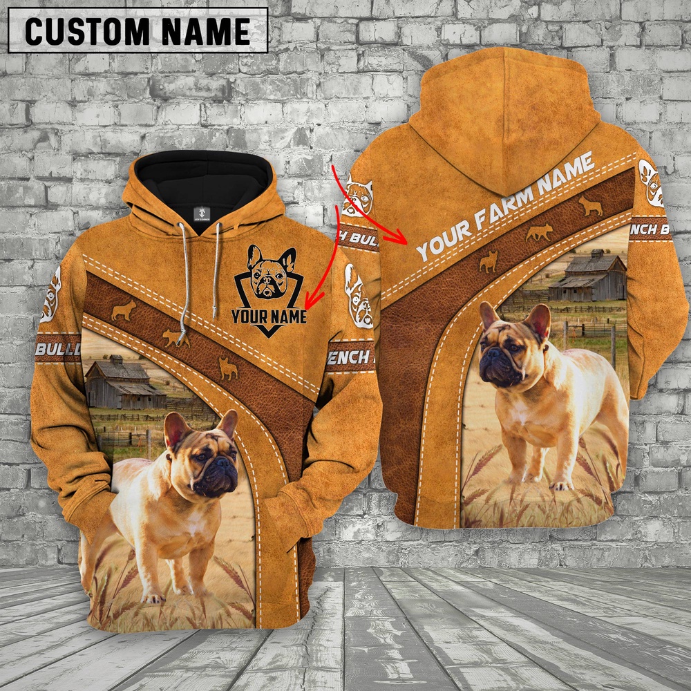French Bulldog Custom Name Printed 3D Hoodie Farm Hoodie Farmher Shirt 1 znhjxw.jpg French Bulldog Custom Name Printed 3D Hoodie Farm Hoodie Farmher Shirt 1 znhjxw.jpg