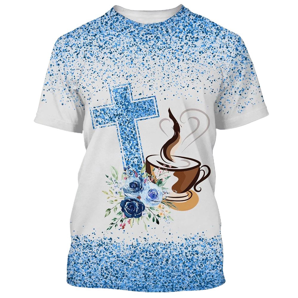 Fueled By Jesus And Coffee 3D T Shirt Christian T Shirt Jesus Tshirt Designs Jesus Christ Shirt 1 ajseb2.jpg Fueled By Jesus And Coffee 3D T Shirt Christian T Shirt Jesus Tshirt Designs Jesus Christ Shirt 1 ajseb2.jpg