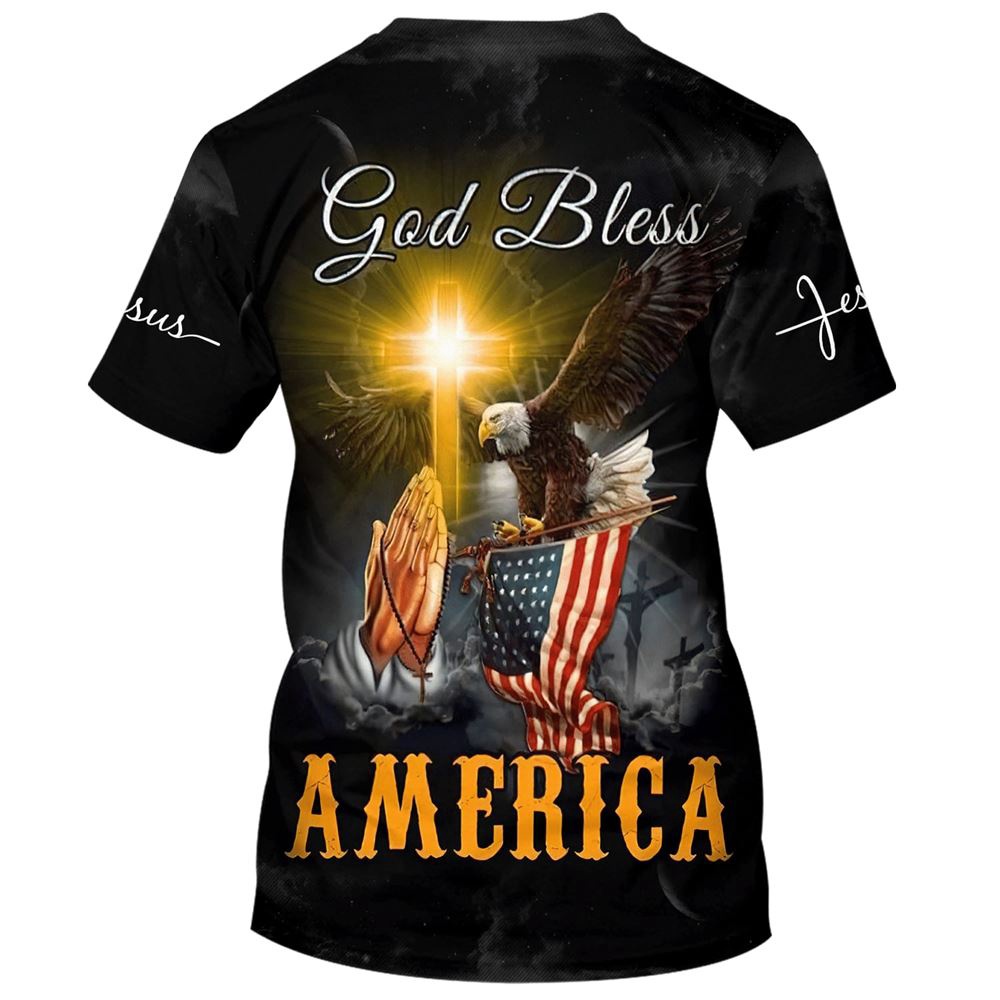 God Bless America Eagle Cross Christ 3D T Shirt Christian T Shirt Jesus Tshirt Designs Jesus Christ Shirt 2 cqh5o5.jpg God Bless America Eagle Cross Christ 3D T Shirt Christian T Shirt Jesus Tshirt Designs Jesus Christ Shirt 2 cqh5o5.jpg