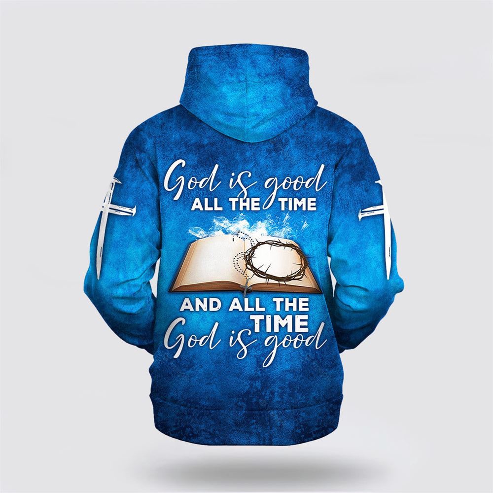 God Is Good All The Time And All The Time God Is Good 3D Hoodie Christian Hoodie Bible Hoodies Scripture Hoodies 2 k2qqv5.jpg God Is Good All The Time And All The Time God Is Good 3D Hoodie Christian Hoodie Bible Hoodies Scripture Hoodies 2 k2qqv5.jpg