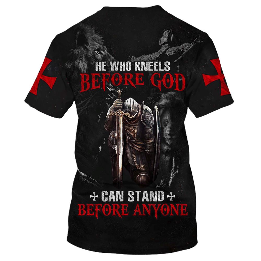 He Who Kneels Before God Can Stand Before Anyone 3D T Shirt Christian T Shirt Jesus Tshirt Designs Jesus Christ Shirt 2 ritczp.jpg He Who Kneels Before God Can Stand Before Anyone 3D T Shirt Christian T Shirt Jesus Tshirt Designs Jesus Christ Shirt 2 ritczp.jpg