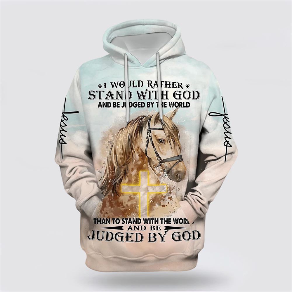Horse Stand With God Judged By God 3D Hoodie Christian Hoodie Bible Hoodies Scripture Hoodies 1 x5aslp.jpg Horse Stand With God Judged By God 3D Hoodie Christian Hoodie Bible Hoodies Scripture Hoodies 1 x5aslp.jpg
