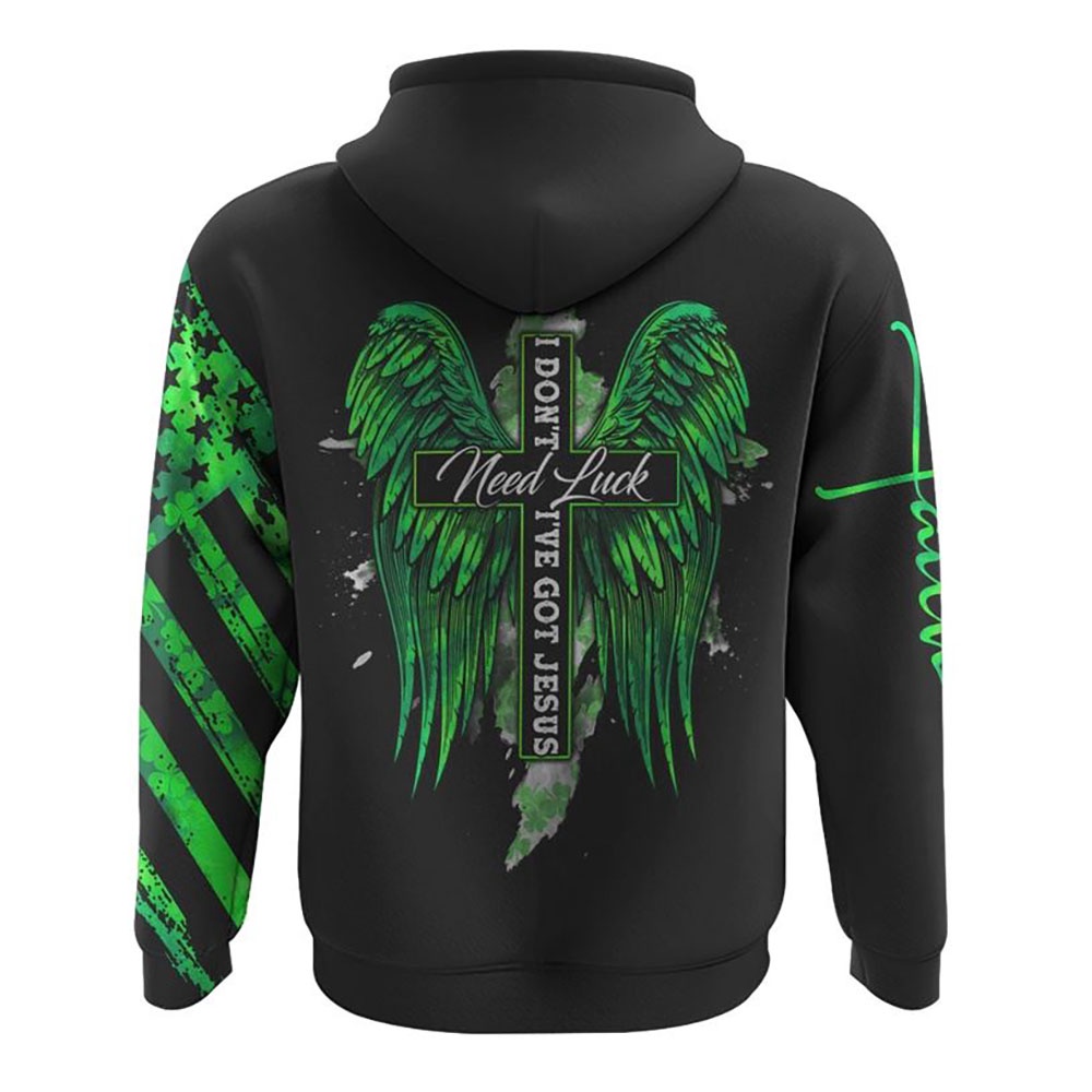 I Don t Need Luck I ve Got Jesus Cross Wings Hoodie Christian Hoodie Bible Hoodies Religious Hoodies 2 vzmlsc.jpg