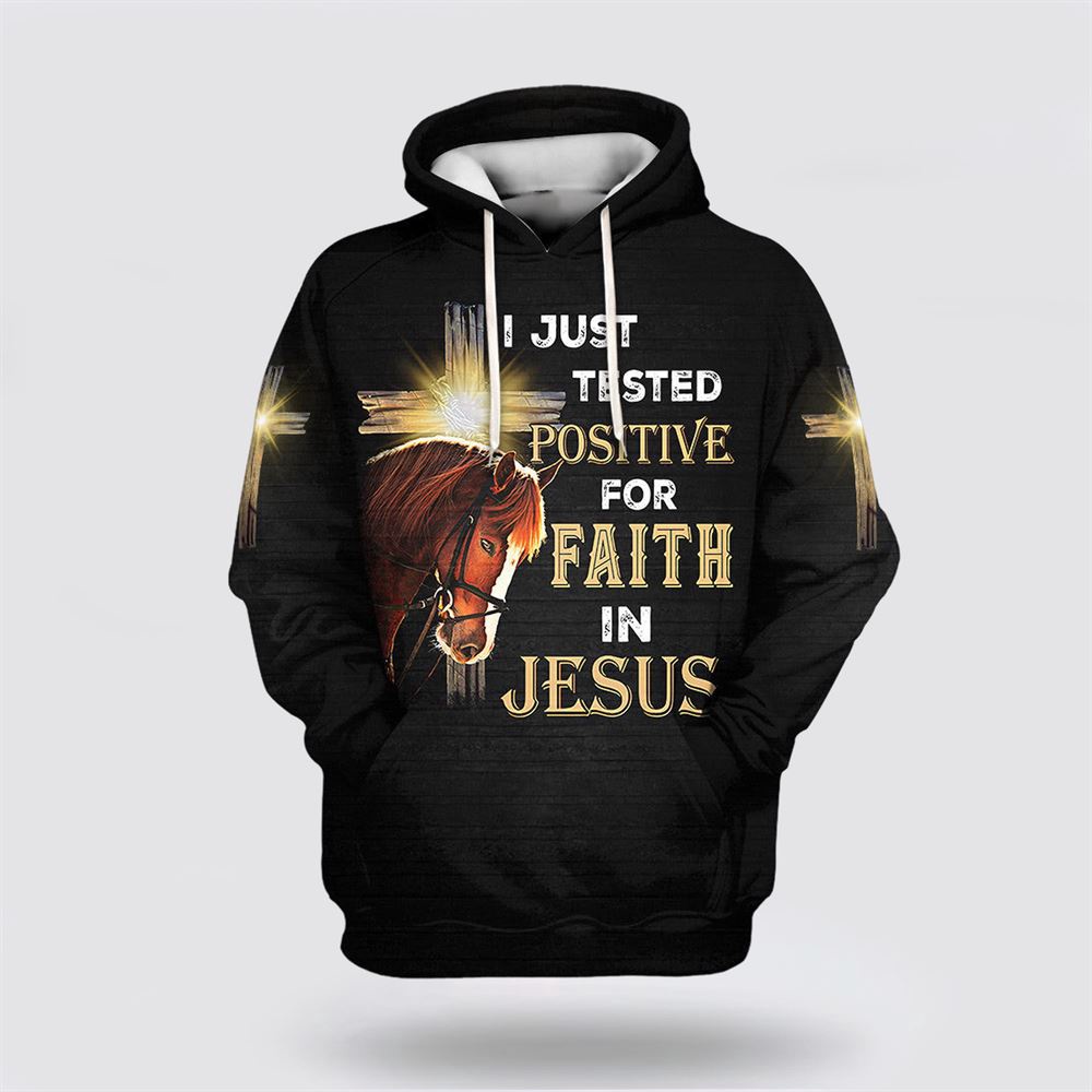 I Just Tested Positive For Faith In Jesus 3D Hoodie Christian Hoodie Bible Hoodies Scripture Hoodies 1 ixbmea.jpg I Just Tested Positive For Faith In Jesus 3D Hoodie Christian Hoodie Bible Hoodies Scripture Hoodies 1 ixbmea.jpg