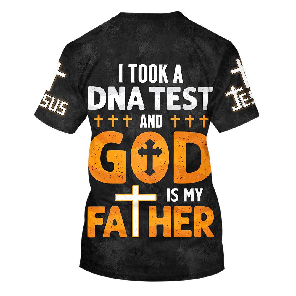 I Took A Dna Test And God Is My Father 1 3D T Shirt Christian T Shirt Jesus Tshirt Designs Jesus Christ Shirt 2 rgr2mz.jpg I Took A Dna Test And God Is My Father 1 3D T Shirt Christian T Shirt Jesus Tshirt Designs Jesus Christ Shirt 2 rgr2mz.jpg