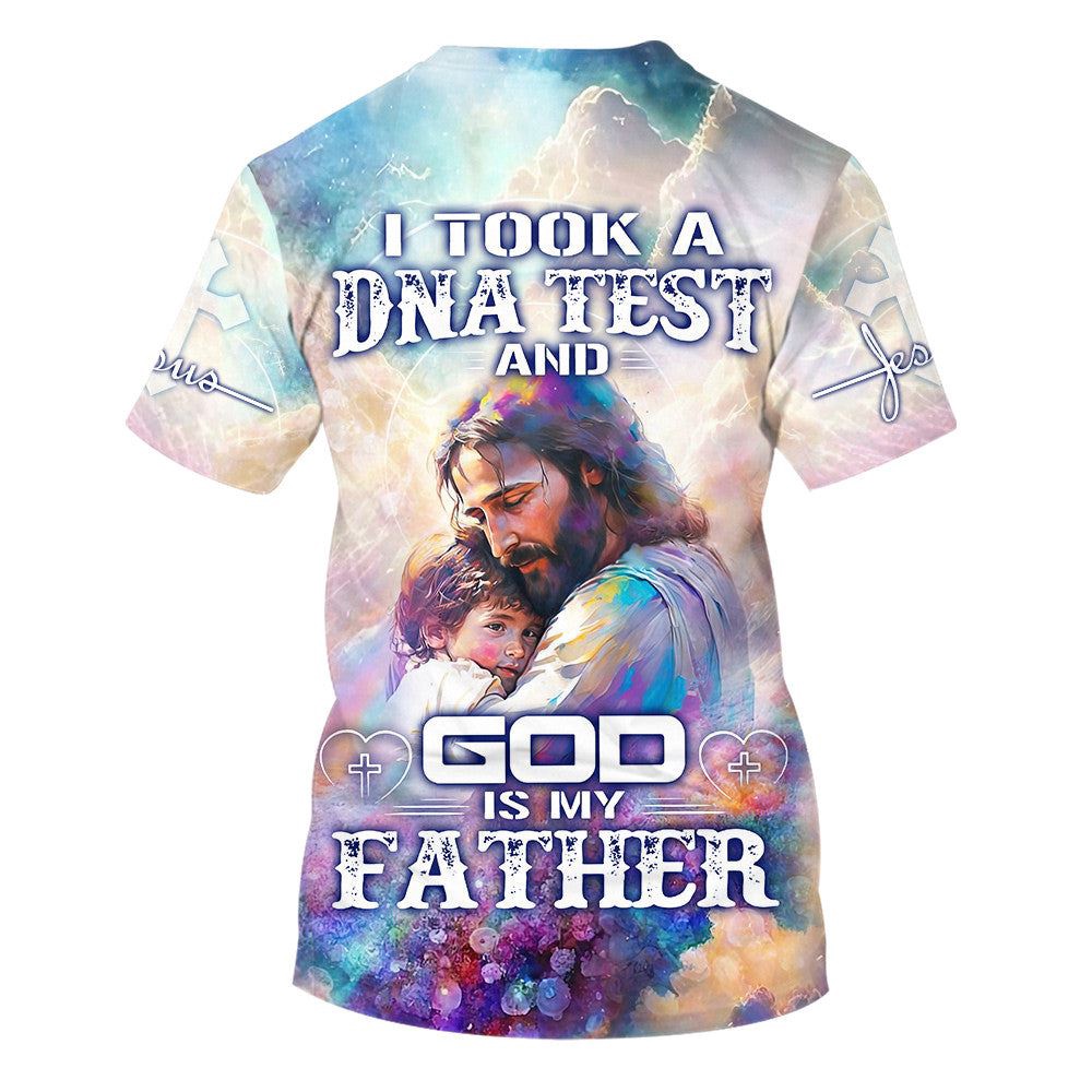 I Took A Dna Test And God Is My Father Jesus 3D T Shirt Christian T Shirt Jesus Tshirt Designs Jesus Christ Shirt 2 lte1kh.jpg I Took A Dna Test And God Is My Father Jesus 3D T Shirt Christian T Shirt Jesus Tshirt Designs Jesus Christ Shirt 2 lte1kh.jpg