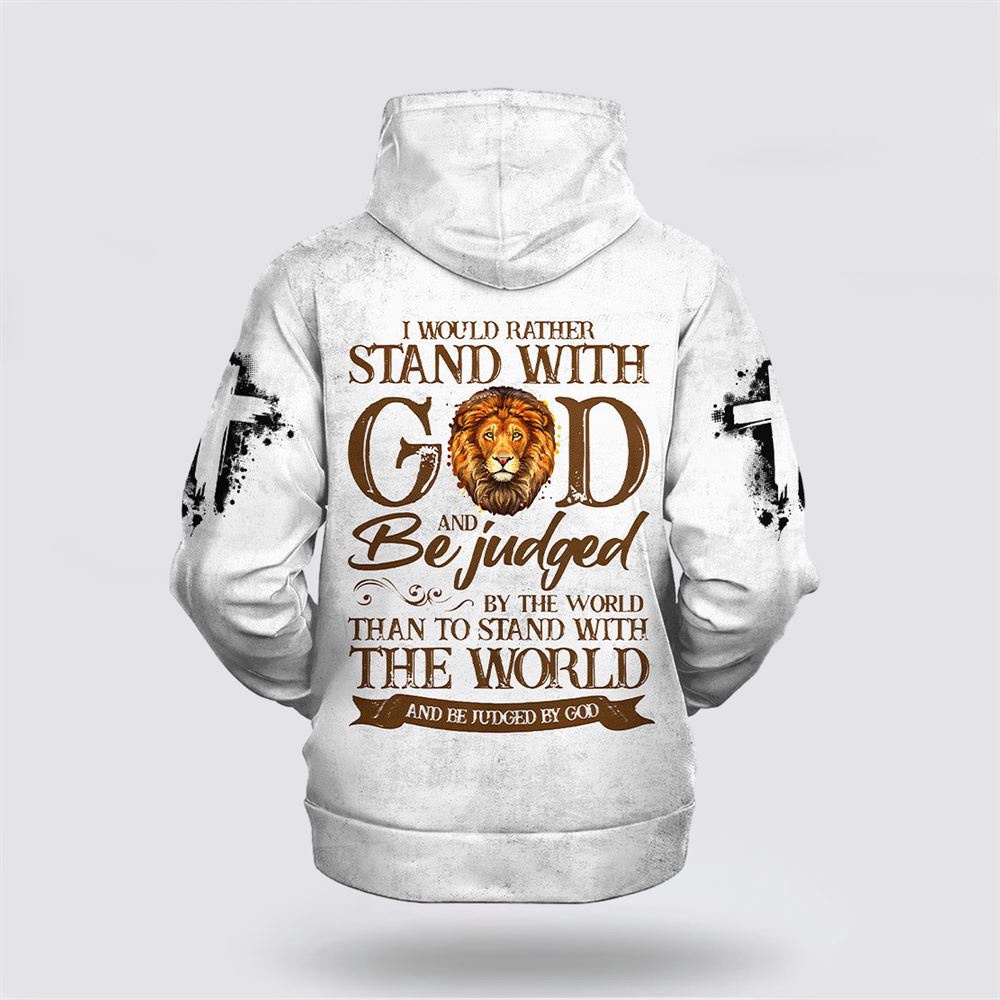 I Would Rather Stand With God 3D Hoodie Christian Hoodie Bible Hoodies Scripture Hoodies 2 srsx1k.jpg I Would Rather Stand With God 3D Hoodie Christian Hoodie Bible Hoodies Scripture Hoodies 2 srsx1k.jpg