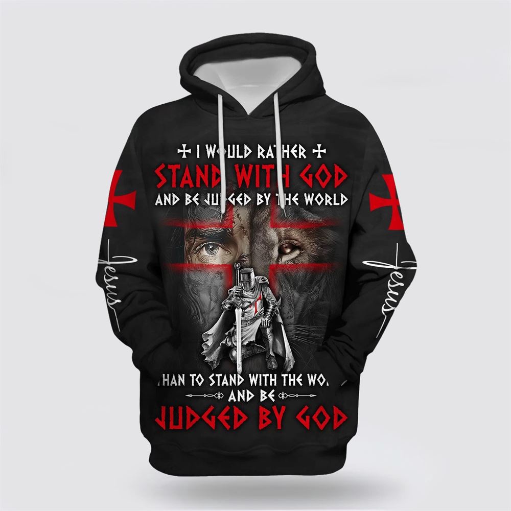 I Would Rather Stand With God And Be Judged By The World Lion And Warrior 3D Hoodie Christian Hoodie Bible Hoodies Scripture Hoodies 1 c5a55t.jpg I Would Rather Stand With God And Be Judged By The World Lion And Warrior 3D Hoodie Christian Hoodie Bible Hoodies Scripture Hoodies 1 c5a55t.jpg