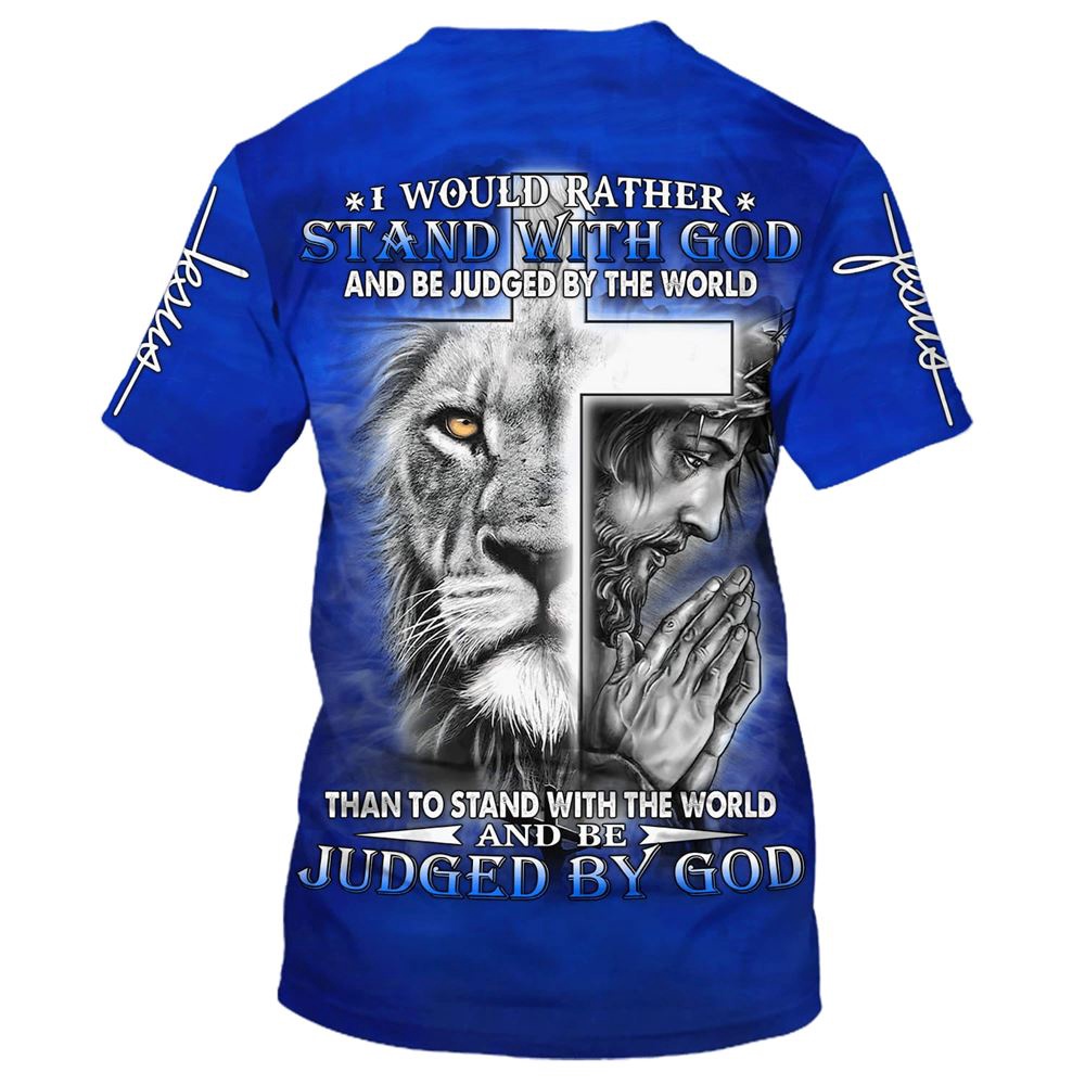 I Would Rather Stand With God Jesus And The Lion 3D T Shirt Christian T Shirt Jesus Tshirt Designs Jesus Christ Shirt 2 zt9qde.jpg I Would Rather Stand With God Jesus And The Lion 3D T Shirt Christian T Shirt Jesus Tshirt Designs Jesus Christ Shirt 2 zt9qde.jpg