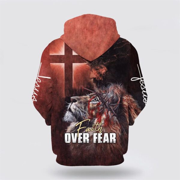 Jesus And Lion Faith Over Fear 3D Hoodie, Christian Hoodie, Bible Hoodies, Scripture Hoodies