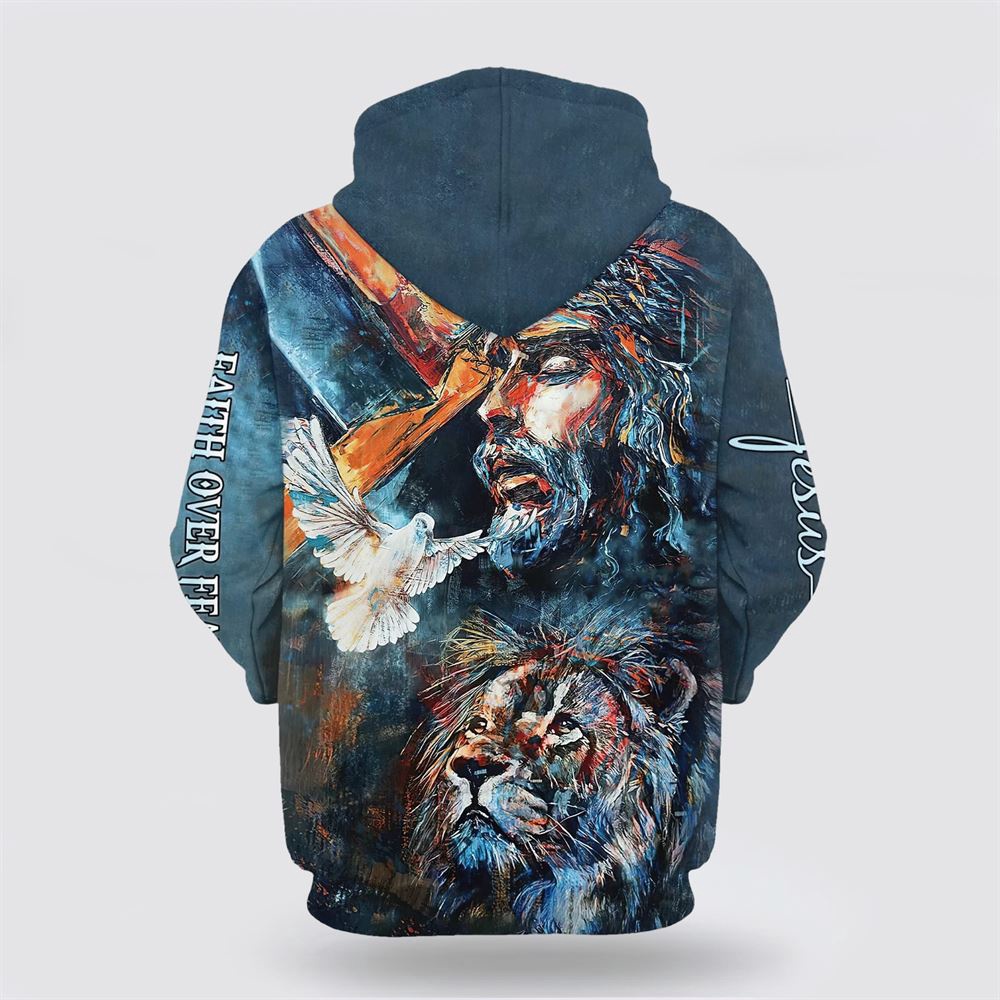 Jesus And Lion Of Judah Faith Over Fear 3D Hoodie Christian Hoodie Bible Hoodies Scripture Hoodies 2 yi2rt3.jpg