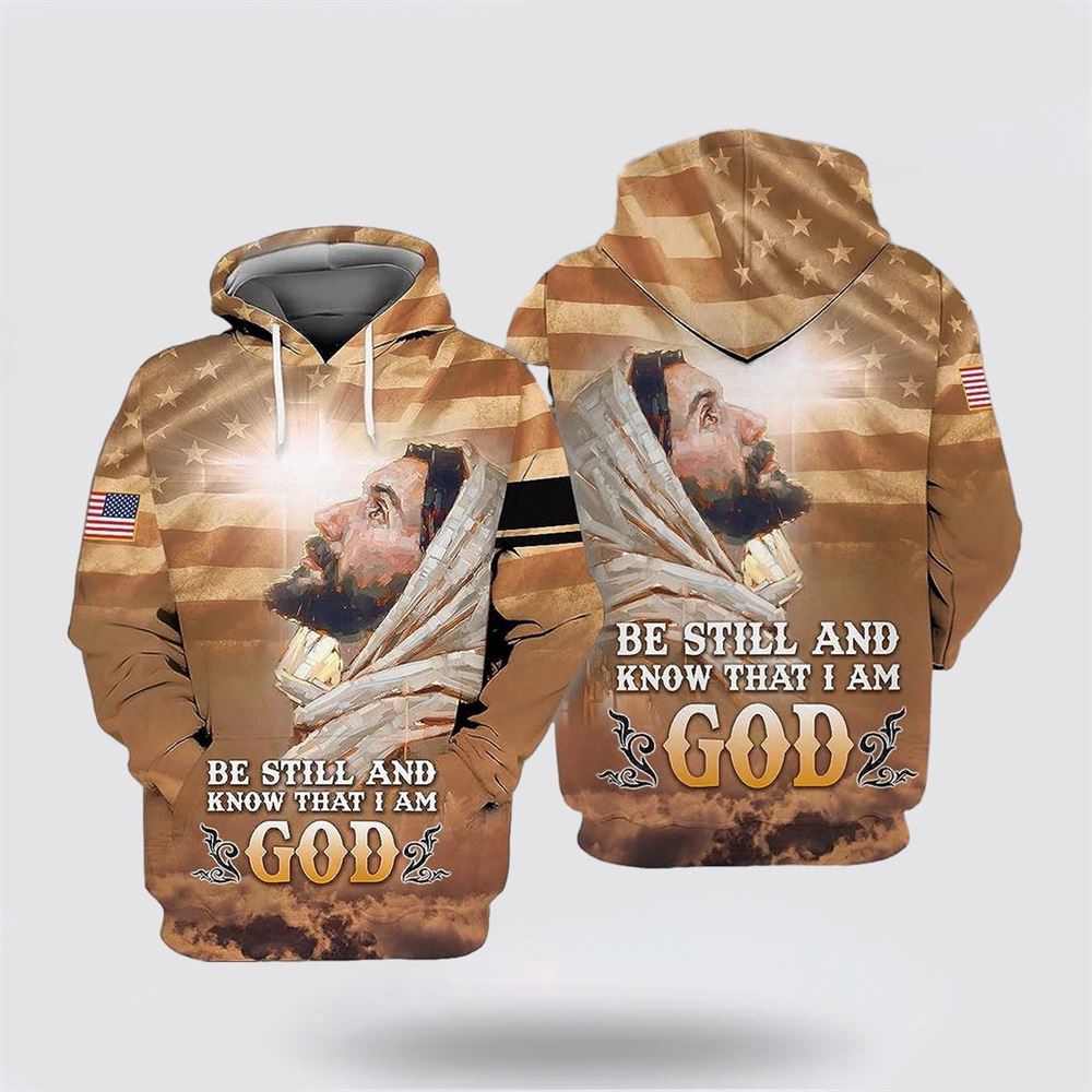 Jesus Be Still And Know That I Am God All Over Print Hoodie Shirt Christian Hoodie Bible Hoodies Scripture Hoodies 1 qmgz1o.jpg Jesus Be Still And Know That I Am God All Over Print Hoodie Shirt Christian Hoodie Bible Hoodies Scripture Hoodies 1 qmgz1o.jpg