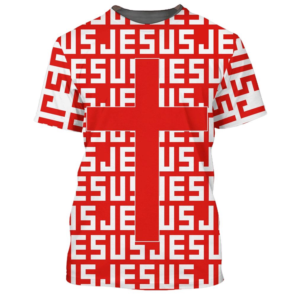 Jesus Cross Red 3D T Shirt Christian T Shirt Jesus Tshirt Designs Jesus Christ Shirt 1 eyifrd.jpg Jesus Cross Red 3D T Shirt Christian T Shirt Jesus Tshirt Designs Jesus Christ Shirt 1 eyifrd.jpg
