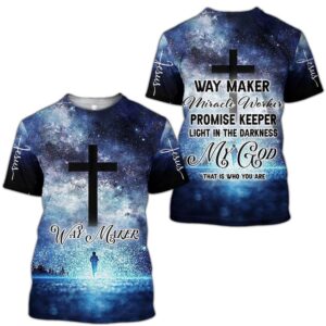 Jesus Cross Way Maker Miracle Worker Promise Keeper 3D T Shirt Christian T Shirt Jesus Tshirt Designs Jesus Christ Shirt 1 qtdjy4.jpg