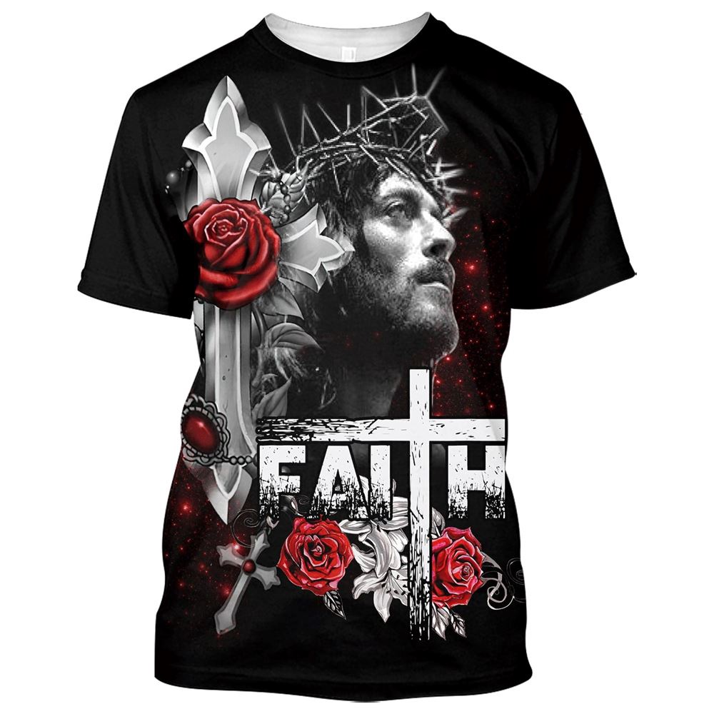 Jesus Faith Roses Cross 3D T Shirt Christian T Shirt Jesus Tshirt Designs Jesus Christ Shirt 1 yqpbm9.jpg Jesus Faith Roses Cross 3D T Shirt Christian T Shirt Jesus Tshirt Designs Jesus Christ Shirt 1 yqpbm9.jpg