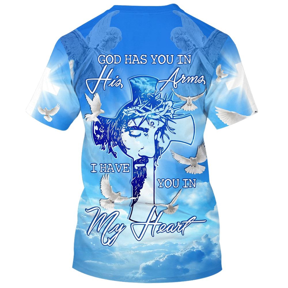 Jesus God Has You In His Arms 3D T Shirt Christian T Shirt Jesus Tshirt Designs Jesus Christ Shirt 2 c29riy.jpg