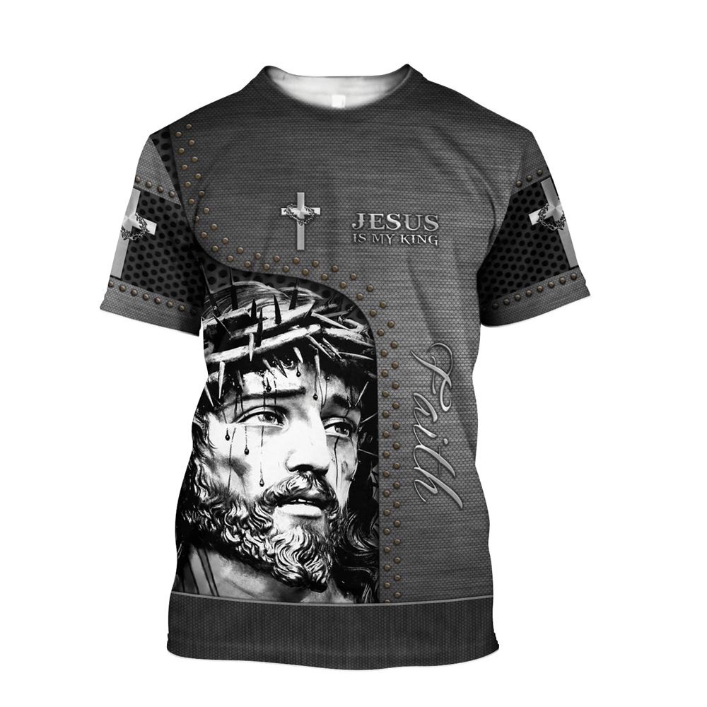 Jesus Is My King Jesuss 3D T Shirt Christian T Shirt Jesus Tshirt Designs Jesus Christ Shirt 1 kecnwf.jpg
