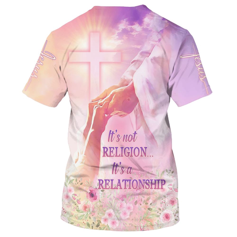 Jesus It s Not Religion It s A Relationship 3D T Shirt Christian T Shirt Jesus Tshirt Designs Jesus Christ Shirt 2 o8adou.jpg Jesus It s Not Religion It s A Relationship 3D T Shirt Christian T Shirt Jesus Tshirt Designs Jesus Christ Shirt 2 o8adou.jpg