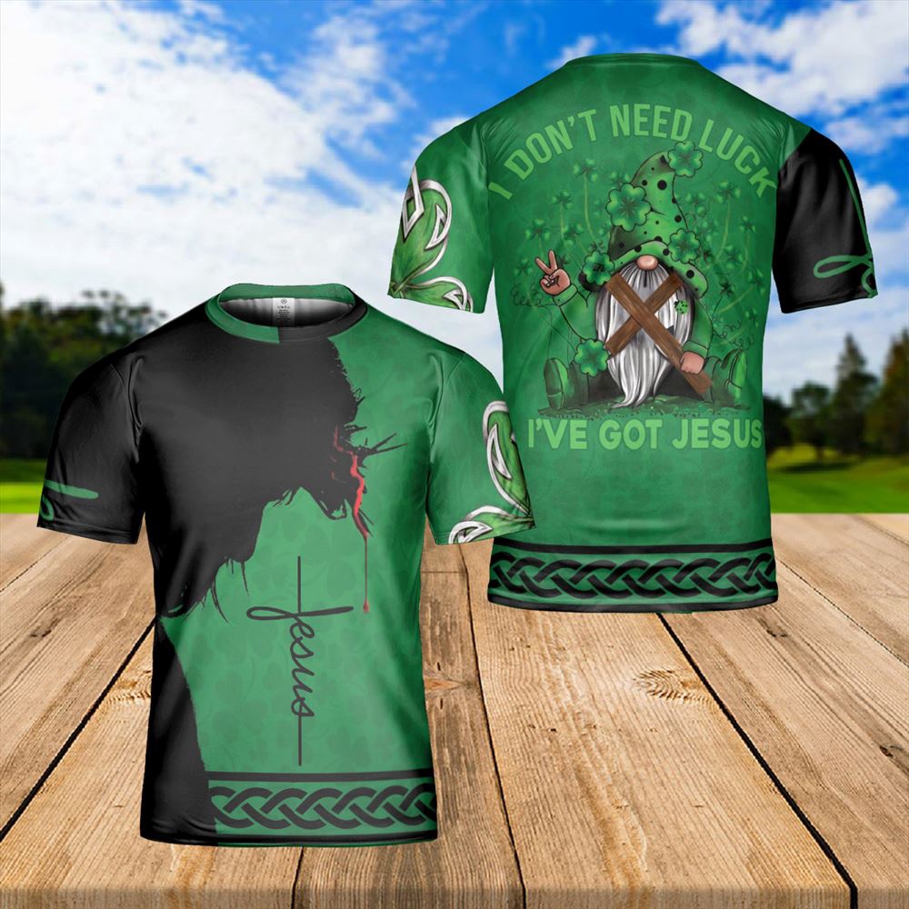 Jesus Portrait St Patrick s Day Theme I Don T Need Luck I Ve Got Jesus 3D T Shirt Christian T Shirt Jesus Tshirt Designs Jesus Christ Shirt 1 xvgqh1.jpg