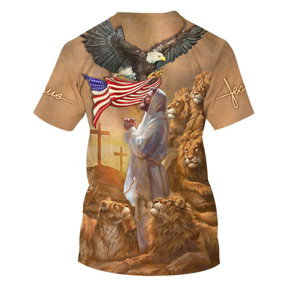 Jesus Pray Lion And Eagle American 3D T Shirt Christian T Shirt Jesus Tshirt Designs Jesus Christ Shirt 2 cf1vx4.jpg