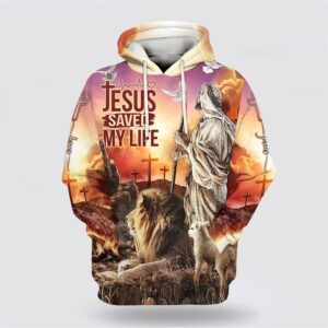 Jesus Saved My Life Hoodie The…