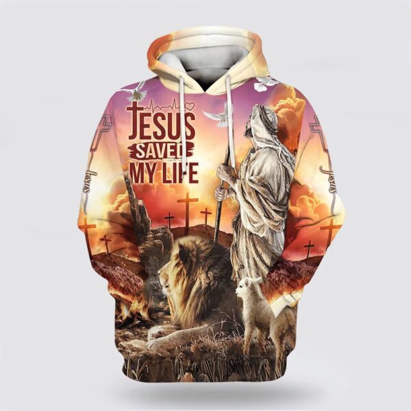 Jesus Saved My Life Hoodie The Lamb And Lion 3D Hoodie, Christian Hoodie, Bible Hoodies, Scripture Hoodies