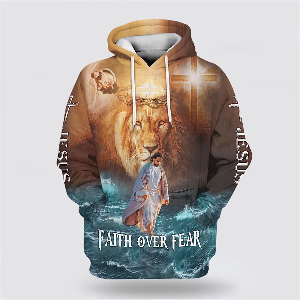Jesus Walks On Water Faith Over Fear Lion King 3D Hoodie Christian Hoodie Bible Hoodies Scripture Hoodies 1 pftwcn.jpg Jesus Walks On Water Faith Over Fear Lion King 3D Hoodie Christian Hoodie Bible Hoodies Scripture Hoodies 1 pftwcn.jpg