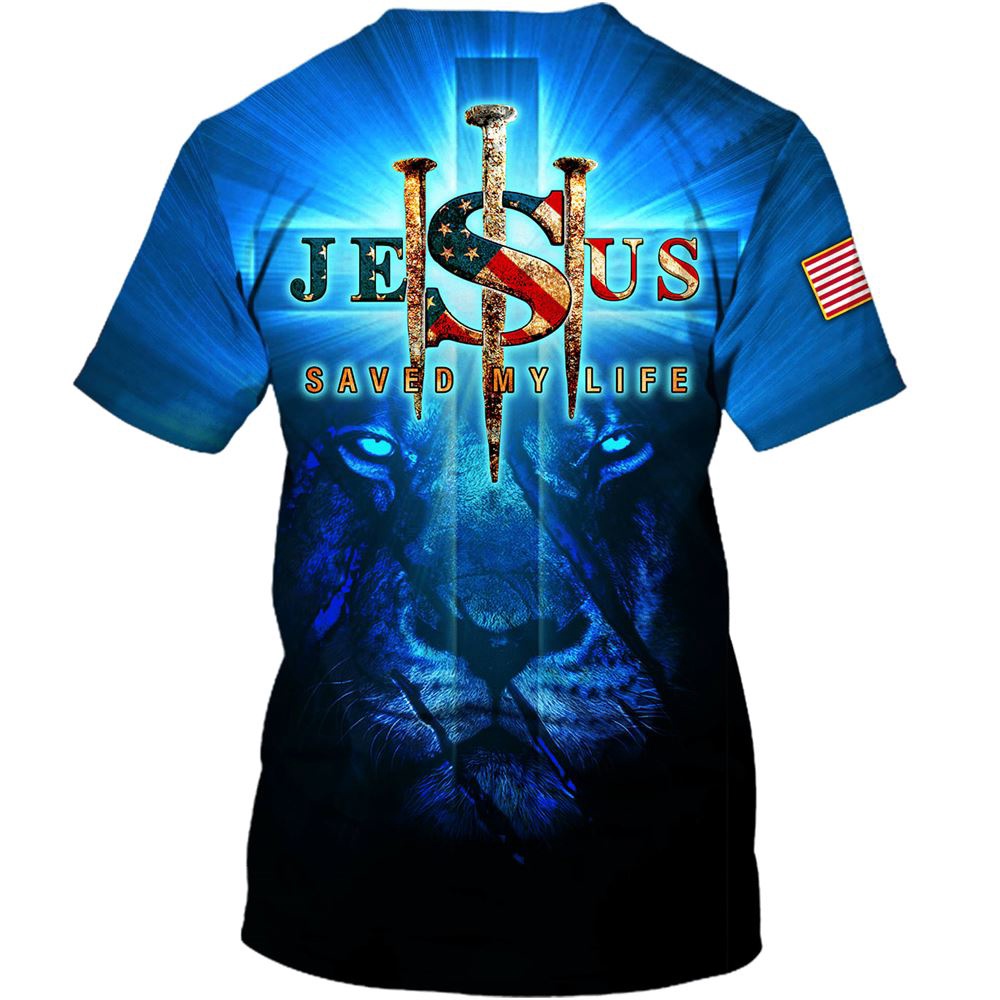 Lion Of Judah Jesus Saved My Life 3D T Shirt Christian T Shirt Jesus Tshirt Designs Jesus Christ Shirt 2 iesdlm.jpg Lion Of Judah Jesus Saved My Life 3D T Shirt Christian T Shirt Jesus Tshirt Designs Jesus Christ Shirt 2 iesdlm.jpg