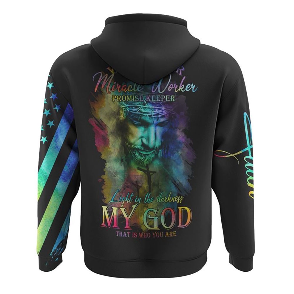 My God That Is Who You Are Colorful Jesus Painting Hoodie Christian Hoodie Bible Hoodies Religious Hoodies 2 sbbqg1.jpg