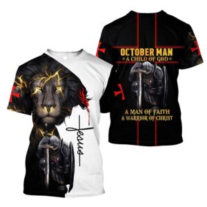 October Man A Child Of God Jesus Unisex 3D T Shirt Christian T Shirt Jesus Tshirt Designs Jesus Christ Shirt 1 lazyao.jpg
