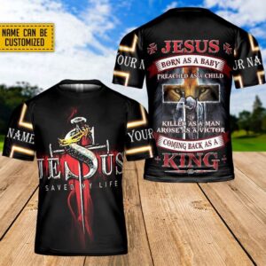 Personalized Name Jesus Saved My Life Jesus King 3D T Shirt Christian T Shirt Jesus Tshirt Designs Jesus Christ Shirt 1 xjpoby.jpg