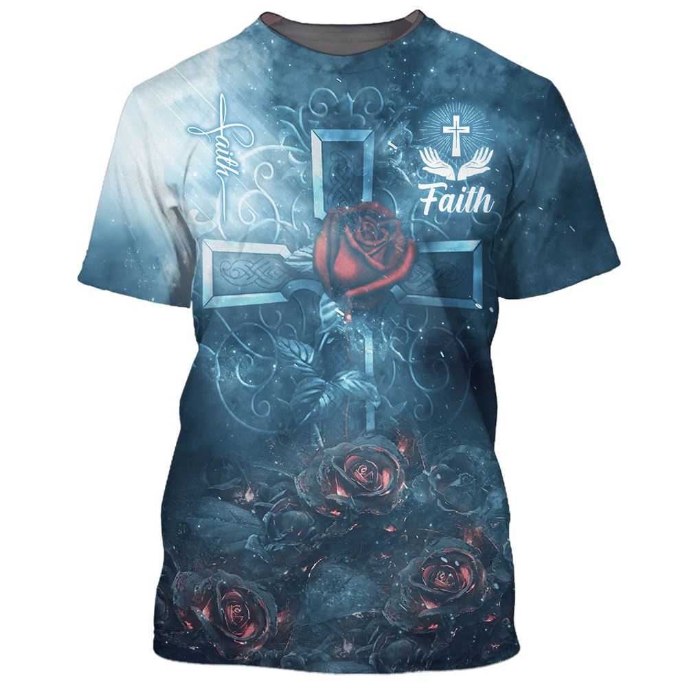 Rose Faith 3D T Shirt Christian T Shirt Jesus Tshirt Designs Jesus Christ Shirt 1 ftmw5u.jpg Rose Faith 3D T Shirt Christian T Shirt Jesus Tshirt Designs Jesus Christ Shirt 1 ftmw5u.jpg