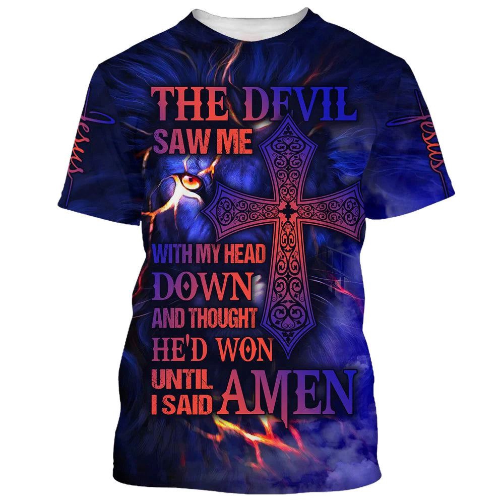 The Devil Saw Me With My Head Down Cross 3D T Shirt Christian T Shirt Jesus Tshirt Designs Jesus Christ Shirt 1 voshbl.jpg The Devil Saw Me With My Head Down Cross 3D T Shirt Christian T Shirt Jesus Tshirt Designs Jesus Christ Shirt 1 voshbl.jpg