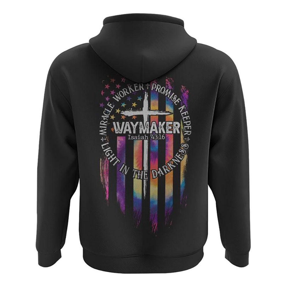 Way Maker Miracle Worker Flag Tie Dye Hoodie Christian Hoodie Bible Hoodies Religious Hoodies 2 qyckbh.jpg
